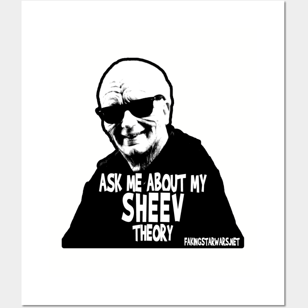 ask me about my SHEEV theory Wall Art by Faking Fandom